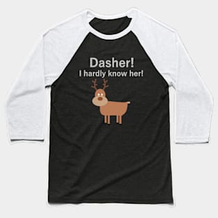 Dasher! Baseball T-Shirt